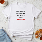 You Don't Scare Me T-Shirt