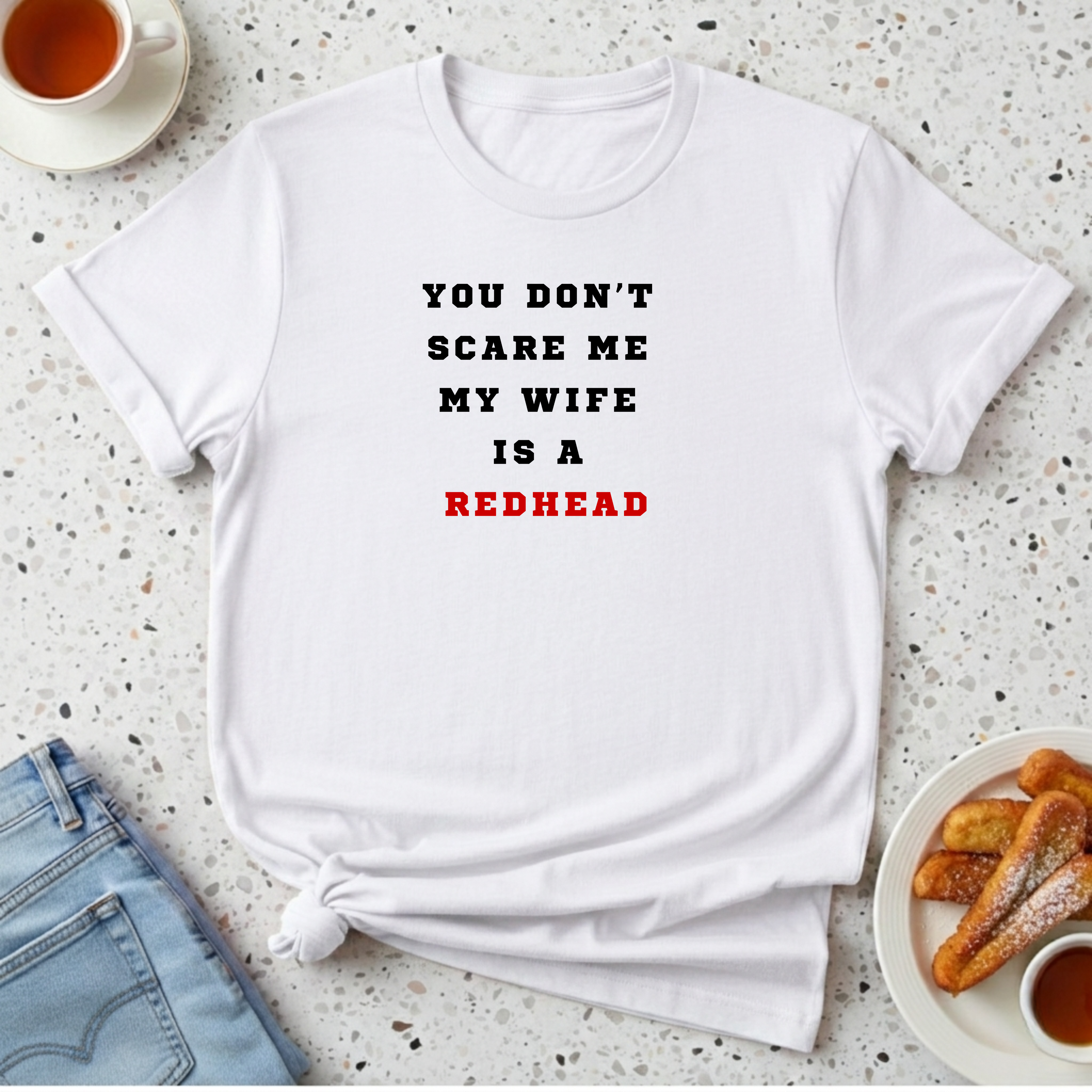 You Don't Scare Me T-Shirt