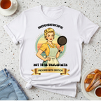 Housewife T-Shirt
