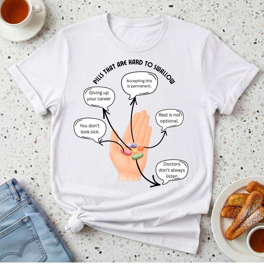 Pills That Are Hard To Swallow T-Shirt