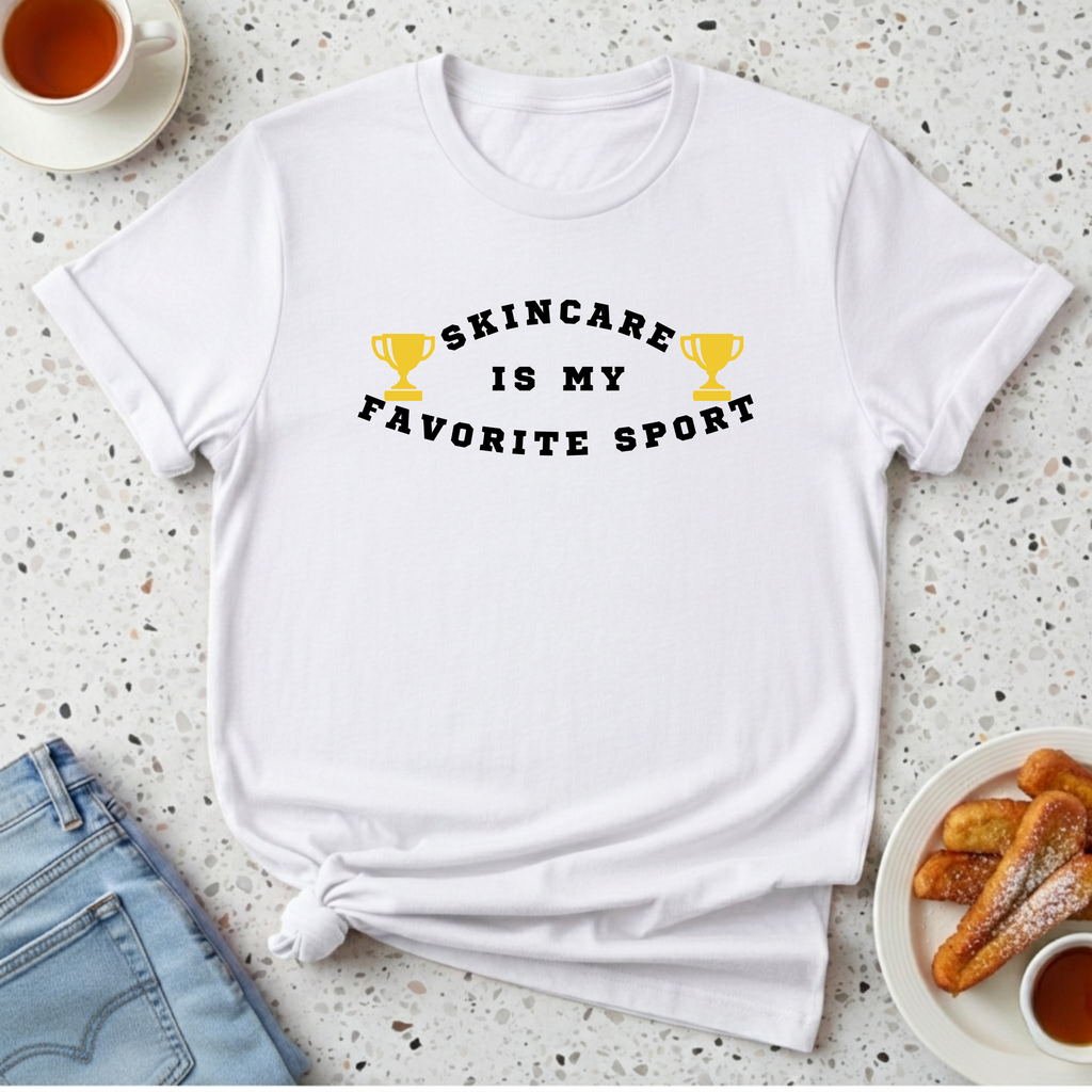 Skincare is my favorite sport T-Shirt